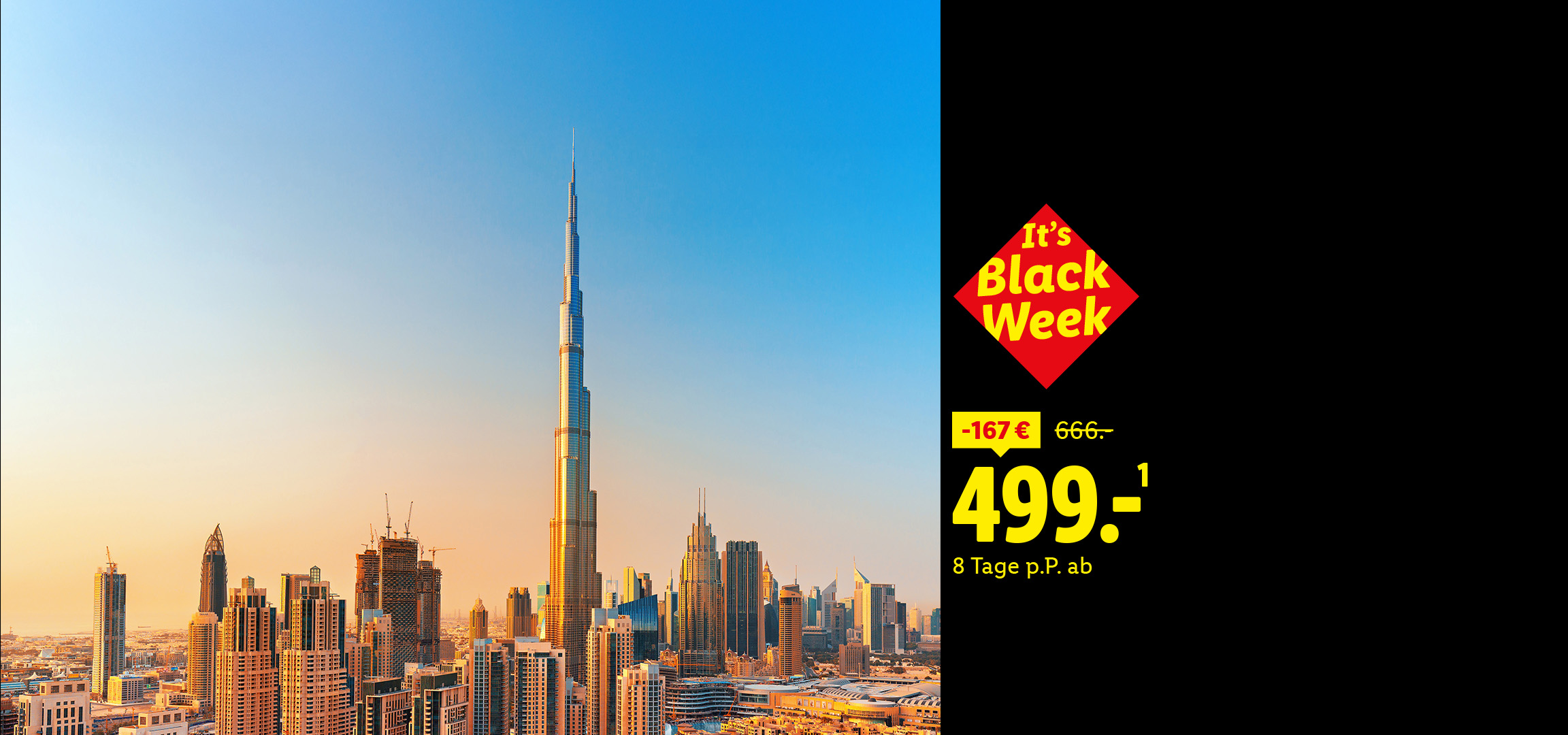 Mit Lidl Reisen in die VAE nach Dubai. 8 Tage pro Person ab 499€ von ursprünglich 666€ daraus ergibt sich eine Ersparnis von 167€.