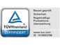 TÜV Rheinland Zertifikat für Sicherheit und regelmäßige Produktionsüberwachung.