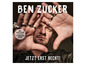 Albumcover von Ben Zucker mit dem Titel „Jetzt Erst Recht!“