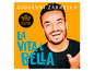 Albumcover von Giovanni Zarrella mit dem Titel 'La Vita è Bella', Gold Edition.