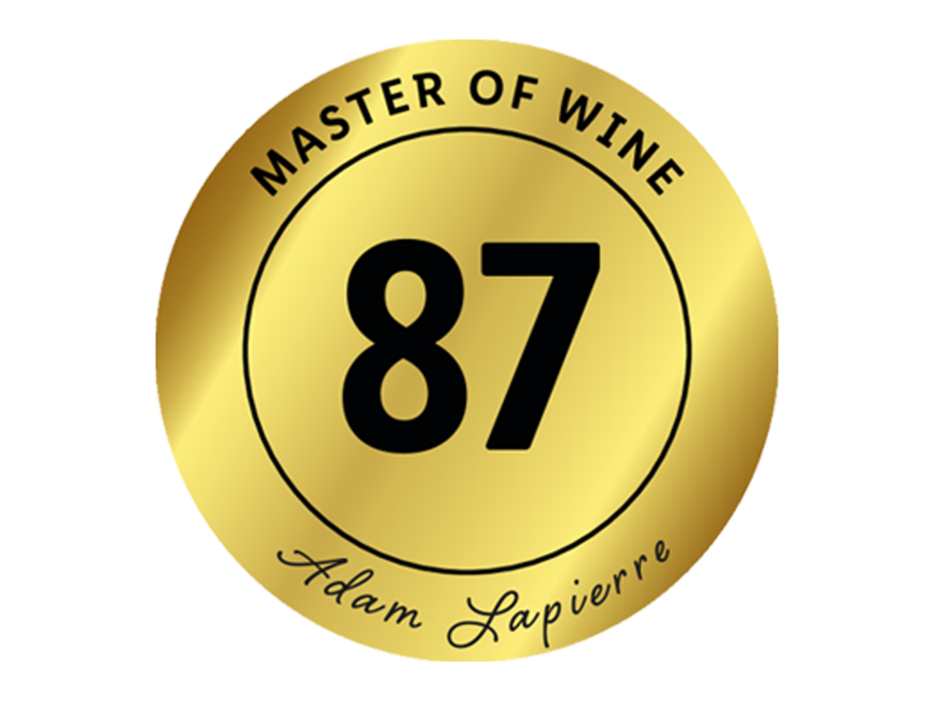 Goldenes Siegel mit dem Text „MASTER OF WINE 87 Adam Lapierre“.