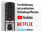 Fernbedienung mit Netflix, YouTube und Prime Video Tasten.