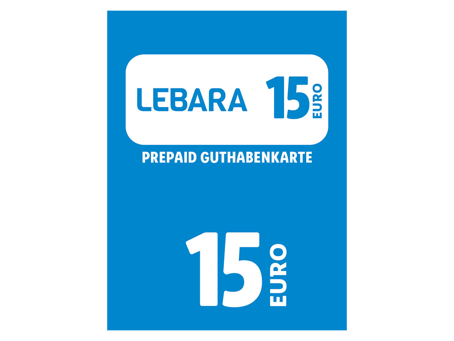 über | LIDL Code online Lebara 15€ kaufen