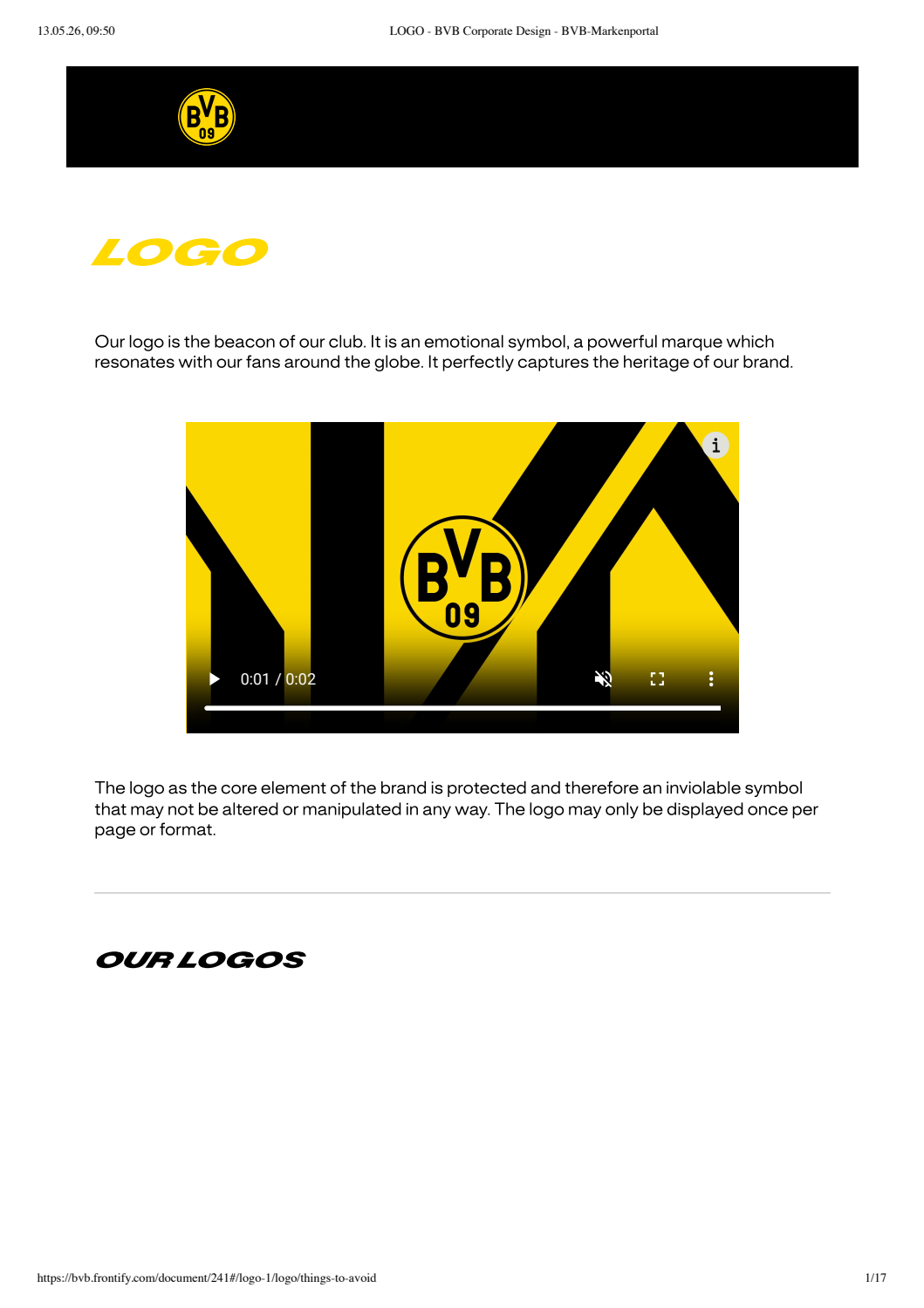 BVB 09 Logo, mit dem Text: „Unser Logo ist das Aushängeschild unseres Clubs. Es ist ein emotionales Symbol, eine starke Marke, die bei unseren Fans auf der ganzen Welt Anklang findet. Es fängt das Erbe unserer Marke perfekt ein.“