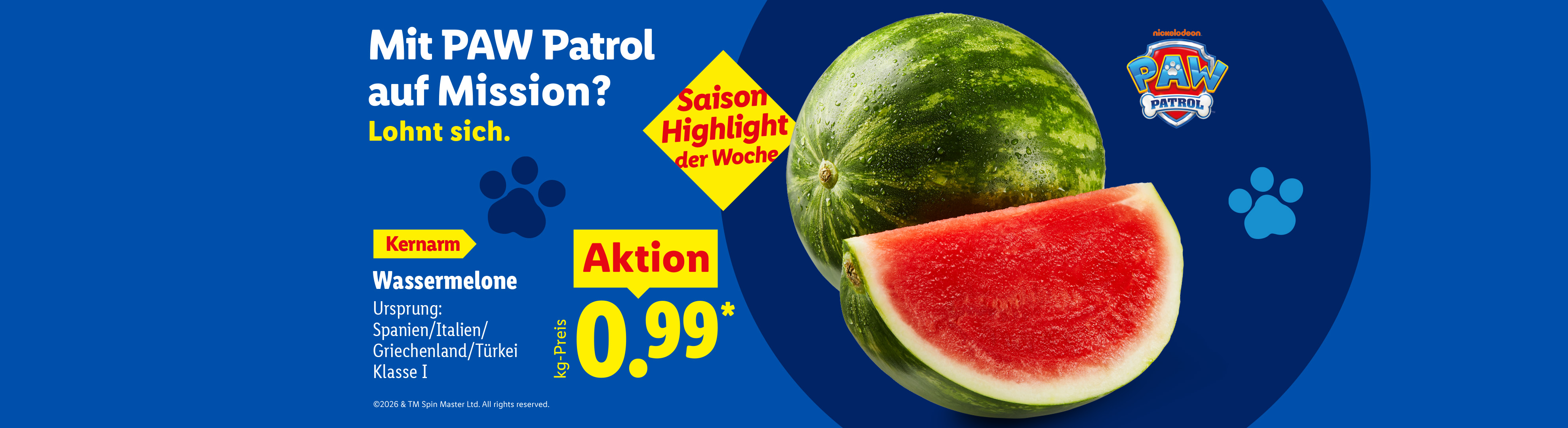 Mit Paw Patrol auf Mission? Lohnt sich. Wassermelone, kernarm. Ursprung: Spanien/Italien/Griechenland/Türkei Klasse 1 für 0.99 €. Saison Highlight der Woche.