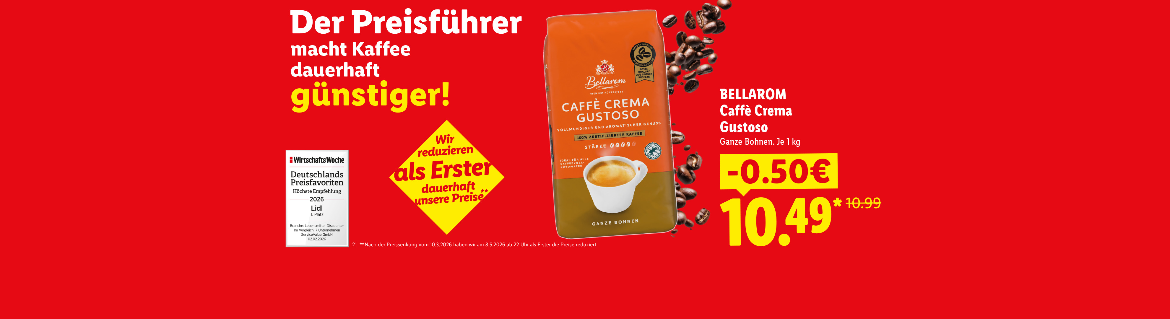  Bellarom Caffè Crema Gustoso. Ganze Bohnen. Je 1 kg. 50 Cent günstiger für 10.49*. 