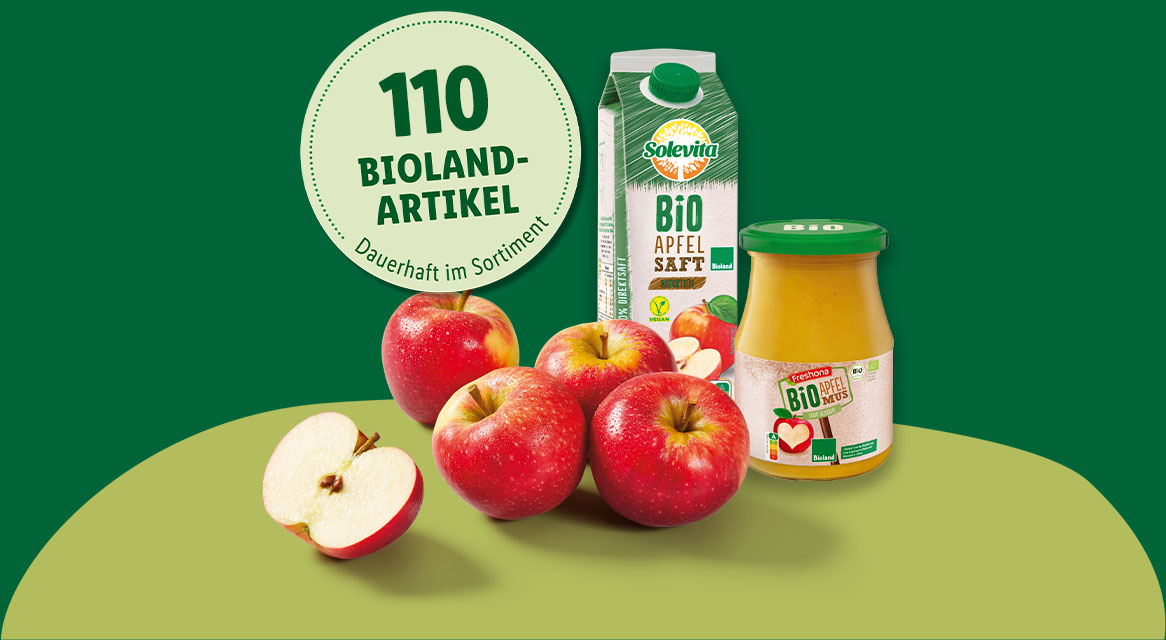 110 Bioland-Artikel dauerhaft im Sortiment: z.B. Solevita Bio Apfelsaft, Freshona Bio Apfelmus und Bio-Äpfel