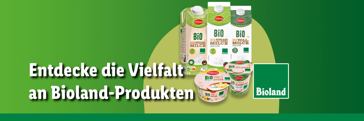 Entdecke die Vielfalt an Bioland-Produkten