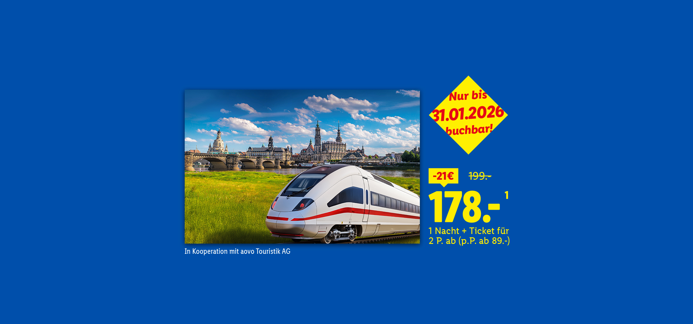 Werbung für ein Reiseangebot mit Zug und Übernachtung, buchbar bis 31.01.2026 für 178€.