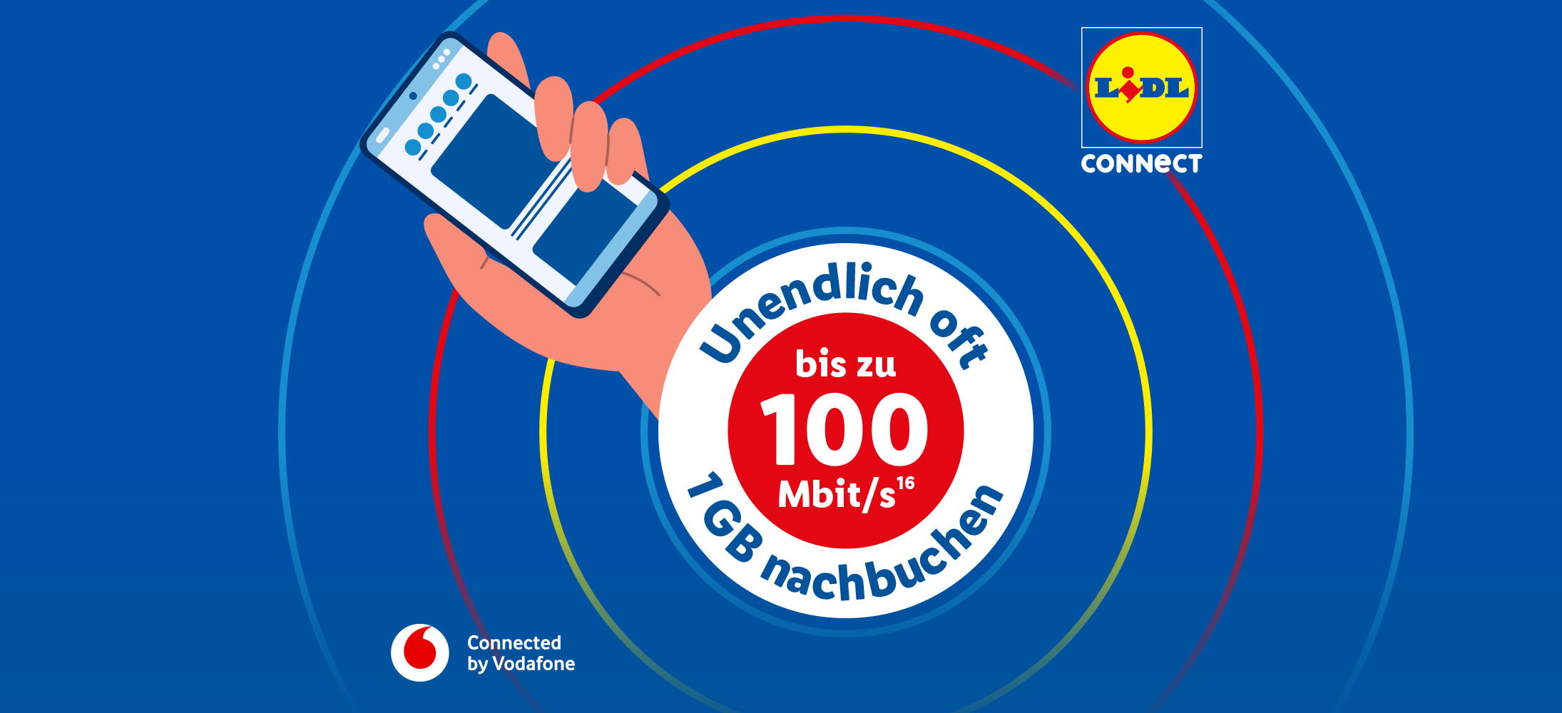 Mit Lidl Connect unendlich oft 1 GB nachbuchen. Bis zu 100Mbit/s (16). Connected by Vodafone