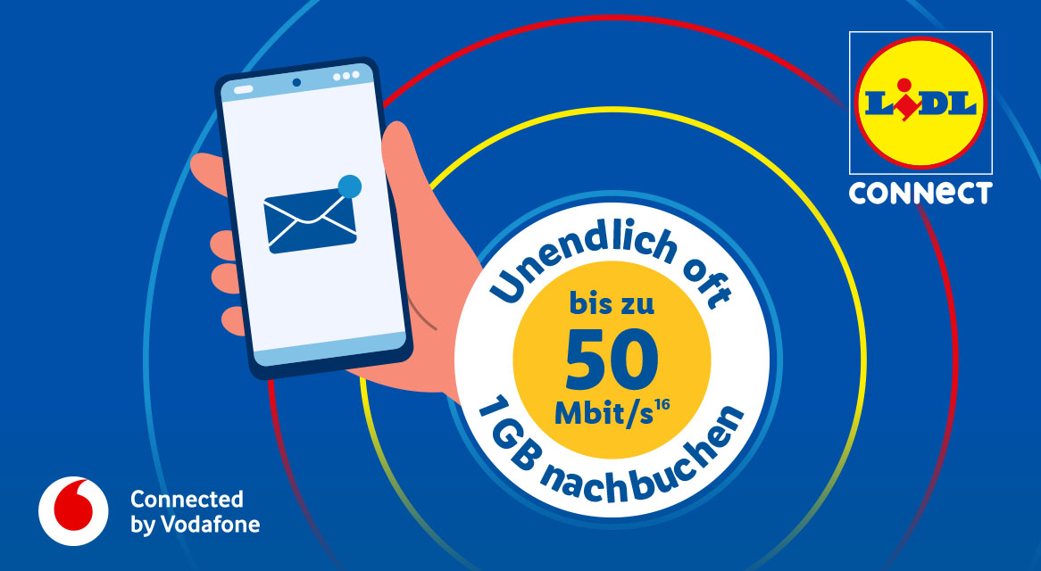 Mit Lidl Connect unendlich oft 1 GB nachbuchen. Bis zu 50Mbit/s (16). Connected by Vodafone