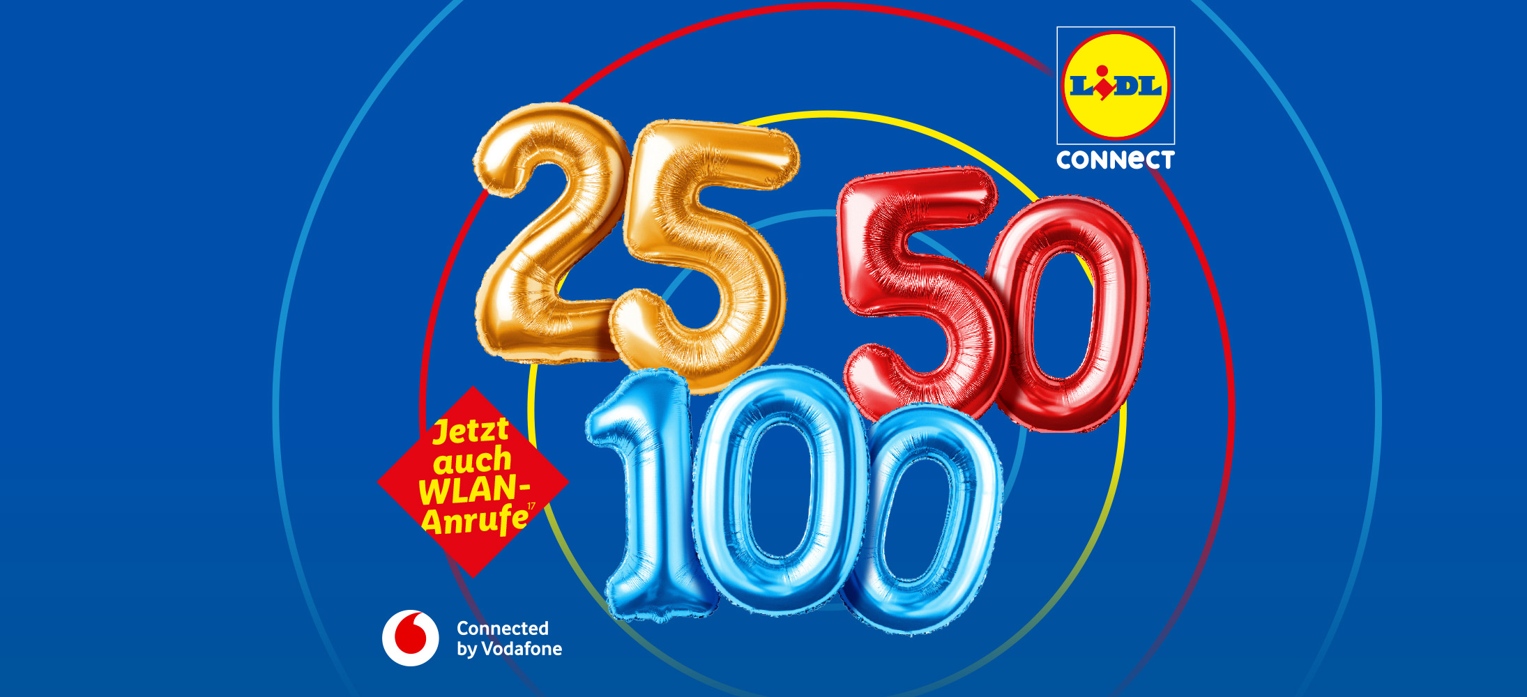 Lidl Connect Werbung mit Zahlenballons 25, 50, 100 und Vodafone-Logo.