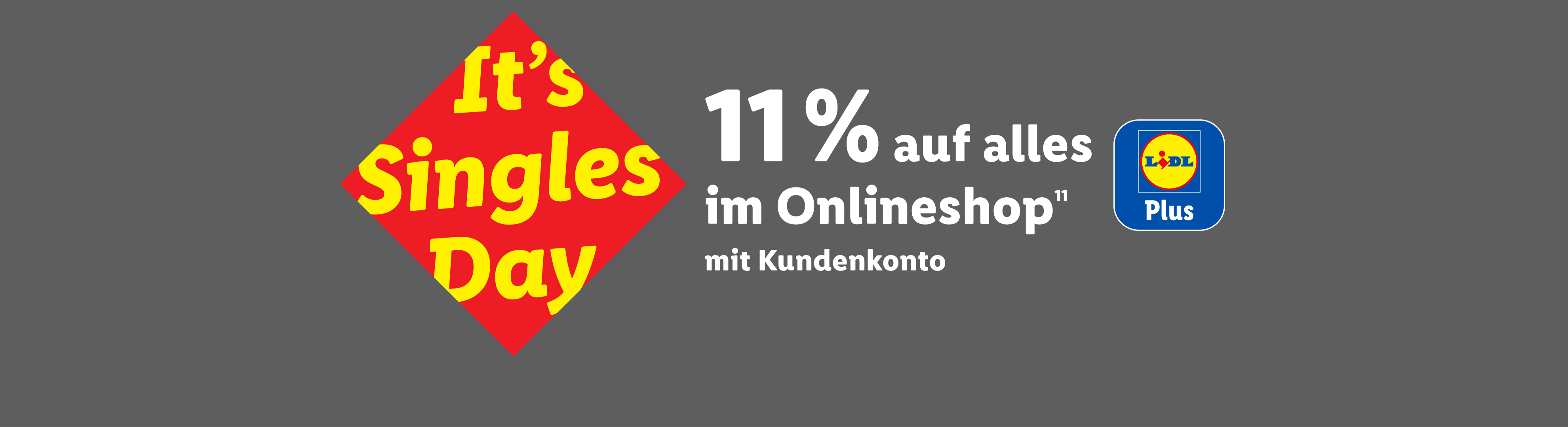 Lidl Singles Day: 11% Rabatt auf alles im Onlineshop mit Kundenkonto.