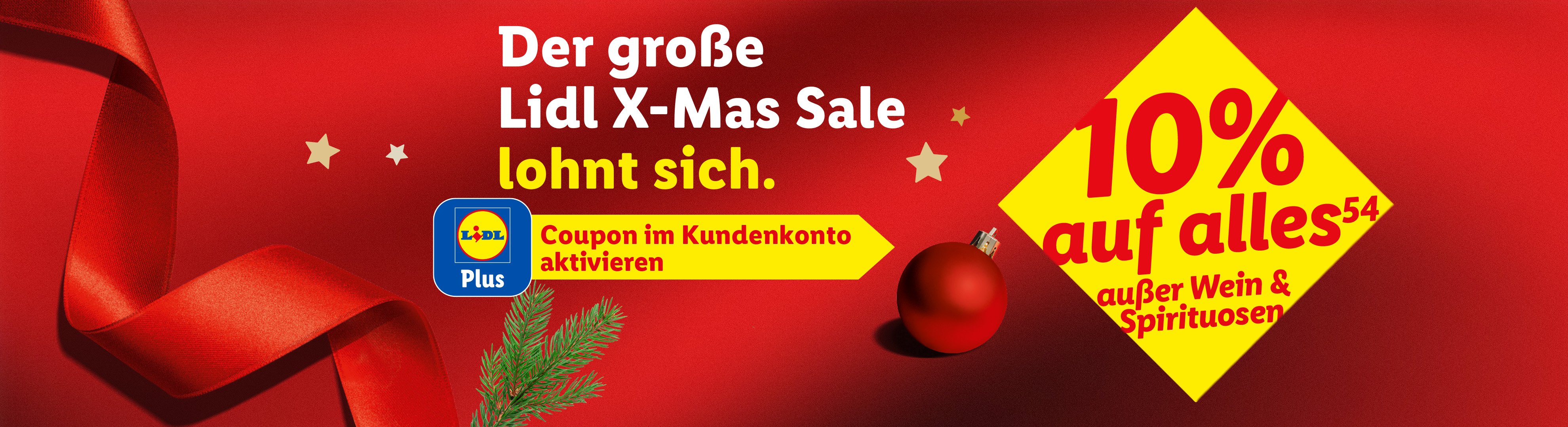 Rotes Banner mit der Aufschrift 'Der große Lidl X-Mas Sale lohnt sich' und '10% auf alles außer Wein & Spirituosen'.