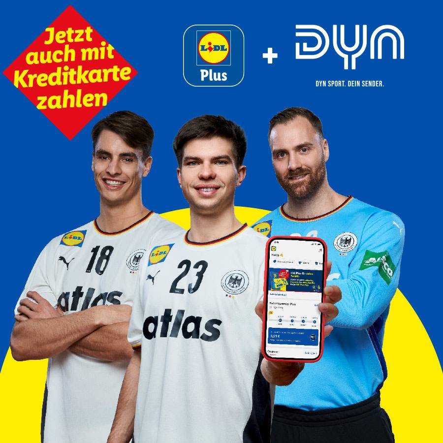 Drei Handballspieler werben für Lidl Plus und DYN, mit dem Hinweis auf Kreditkartenzahlung.