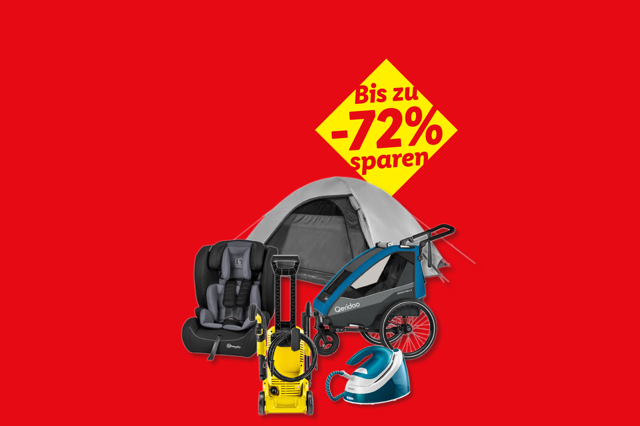 Roter Hintergrund mit gelbem Rabattbanner 'Bis zu -72% sparen' und Produkten wie Zelt, Kinderwagen, Hochdruckreiniger, Bügeleisen und Kindersitz.