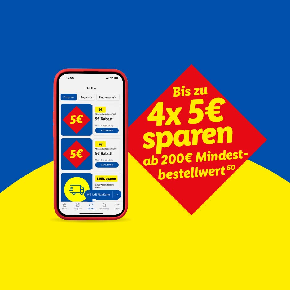 Lidl Plus App mit 4x 5€ Rabatt auf Bestellungen ab 200€ Mindestbestellwert.