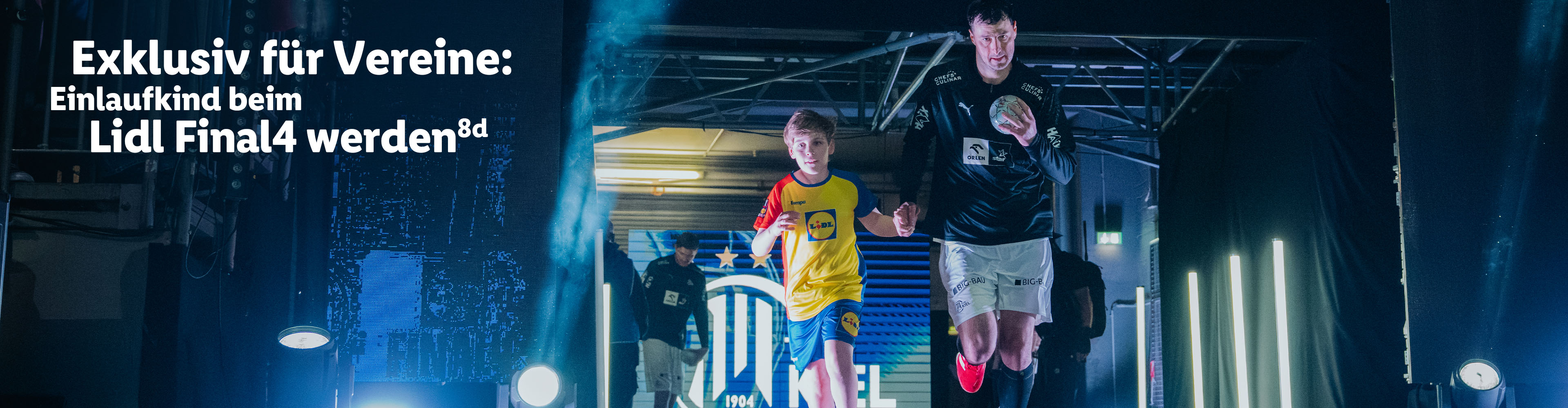 Exklusiv für Vereine: Einlaufkind beim Lidl Final4 werden(8d)