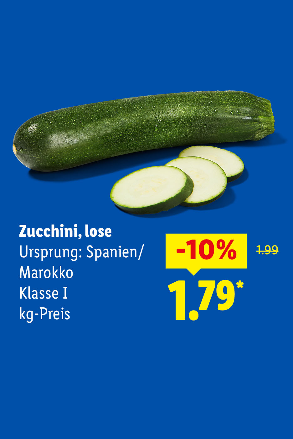 Zucchini, lose, Ursprung: Spanien/Marokko, Klasse I, kg-Preis für nur 1.79€
