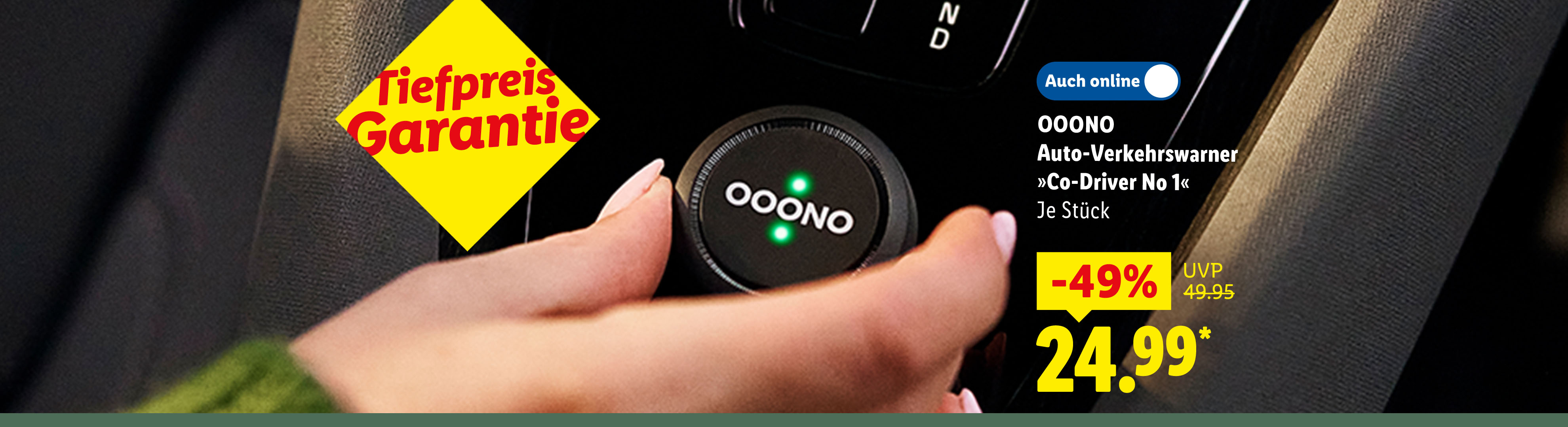 Tiefpreis Garantie: Ooono Auto-Verkehrswarner »Co-Driver No 1«, je Stück -49% günstiger auch online für 24.99€*. Sofort kaufen.