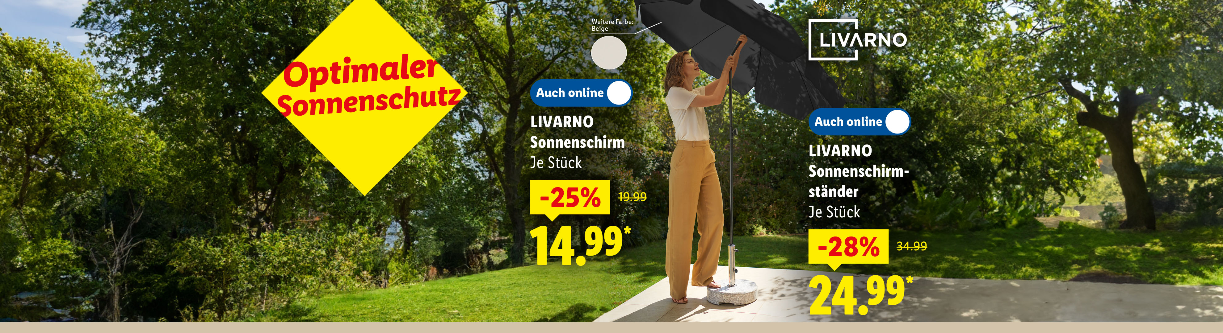 Optimaler Sonnenschutz: Livarno Sonnenschirm, je Stück -25% günstiger für 14.99€* und  Sonnenschirmständer, je Stück -28% günstiger für 24.99€*. Auch in beige erhältlich. Sofort kaufen.