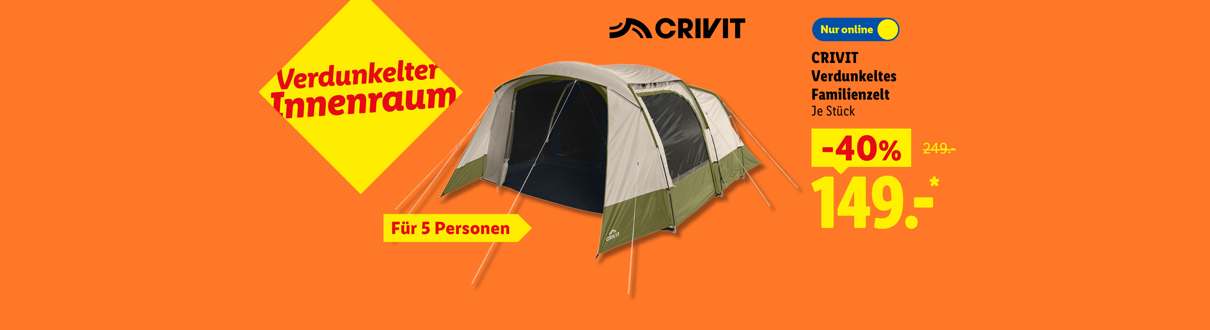 Verdunkelter Innenraum: CRIVIT Verdunkeltes Familienzelt, für 5 Personen, je Stück nur online -40% für 149.- €*.