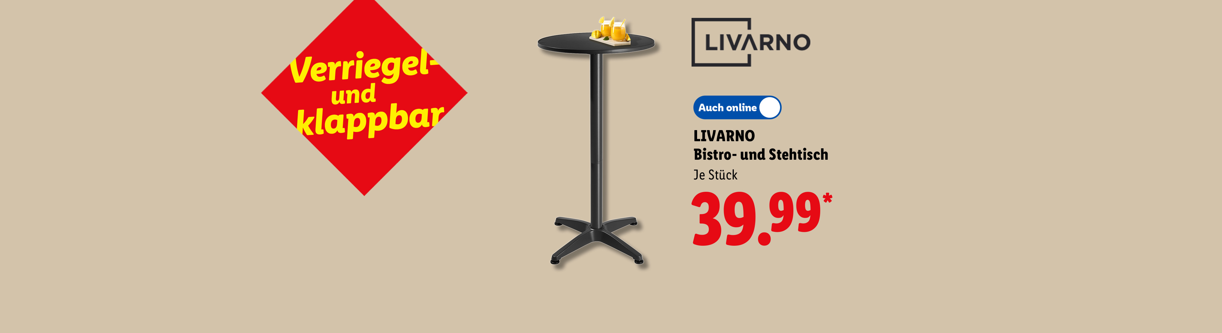 Verriegel- und klappbar: LIVARNO Bistro- und Stehtisch, je Stück Auch online für 39.99 €*.
