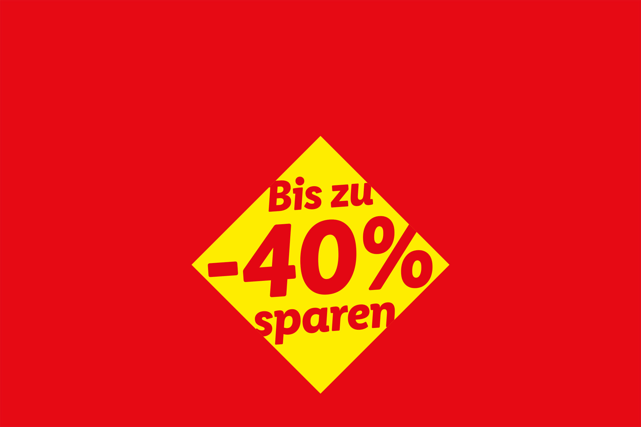 Rotes Banner mit gelbem Diamanten und der Aufschrift 'Bis zu -40% sparen'.