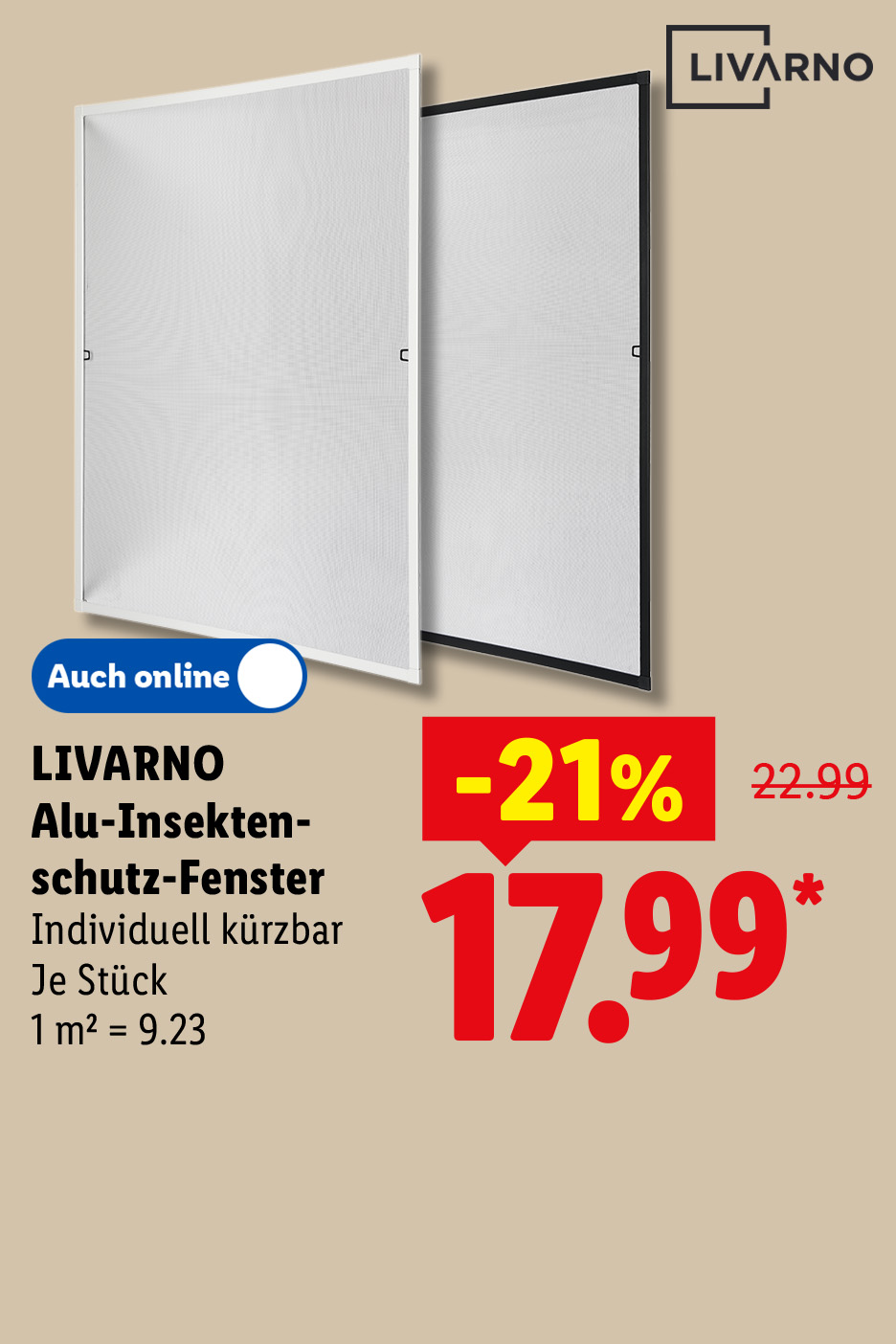 LIVARNO Alu-Insektenschutz-Fenster, Individuell kürzbar, je Stück -21% auch online für 17.99 €*. 1 m² = 9.23 €.