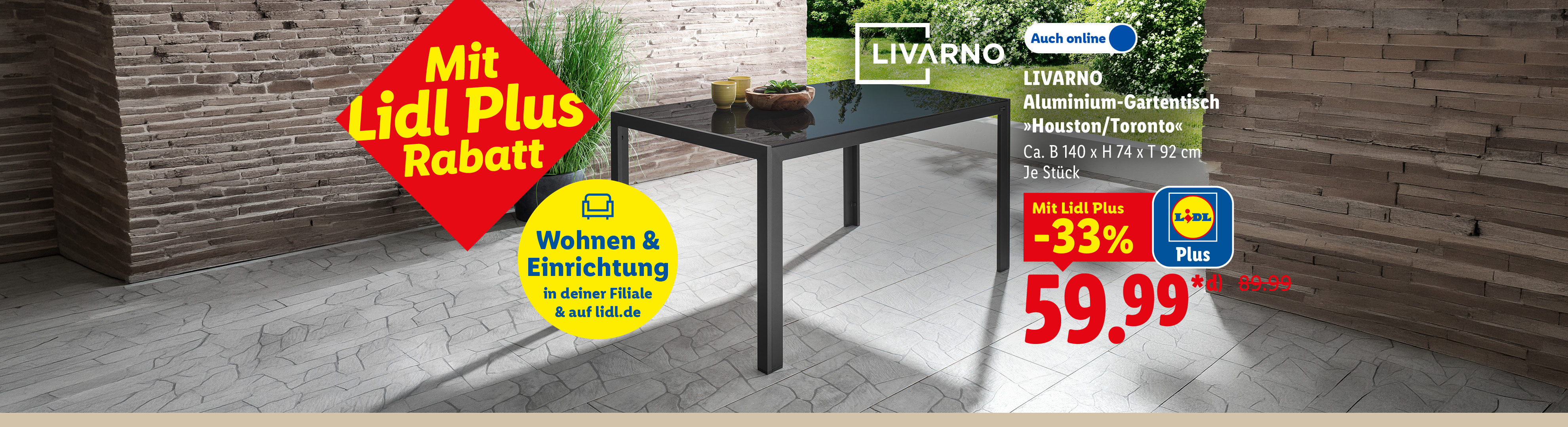 Mit Lidl Plus Rabatt: LIVARNO Aluminium-Gartentisch »Houston/Toronto«, Ca. B 140 x H 74 x T 92 cm, je Stück 33% günstiger, Mit Lidl Plus für 59.99 €*d).