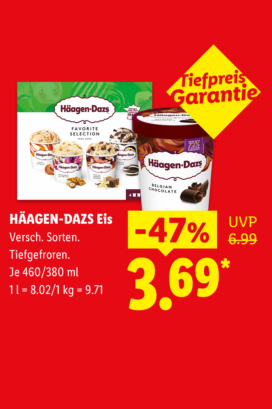Tiefpreis Garantie – HÄAGEN-DAZS Eis, Verschiedene Sorten, Tiefgefroren, je 460/380 ml -47% für 3.69 €*. 1 l = 8.02/1 kg = 9.71.