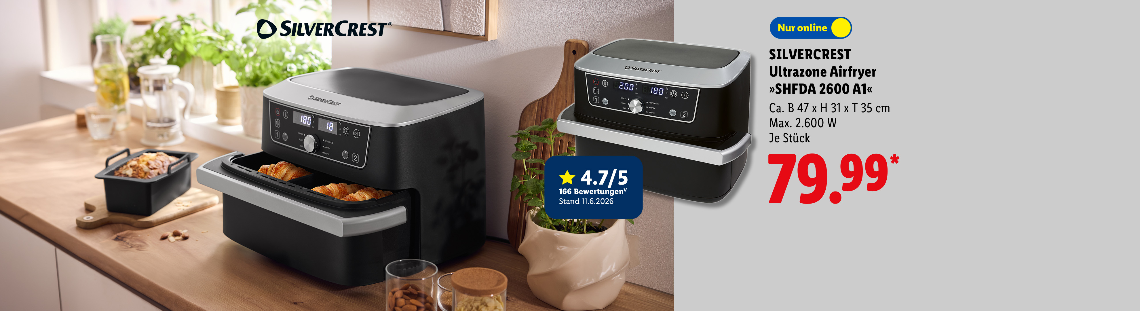 SILVERCREST Ultrazone Airfryer »SHFDA 2600 A1«, Ca. B 47 x H 31 x T 35 cm, Max. 2.600 W, je Stück nur online verfügbar für 79.99 €*. Kundenbewertung 4.7/5 Stand 11.6.2026.