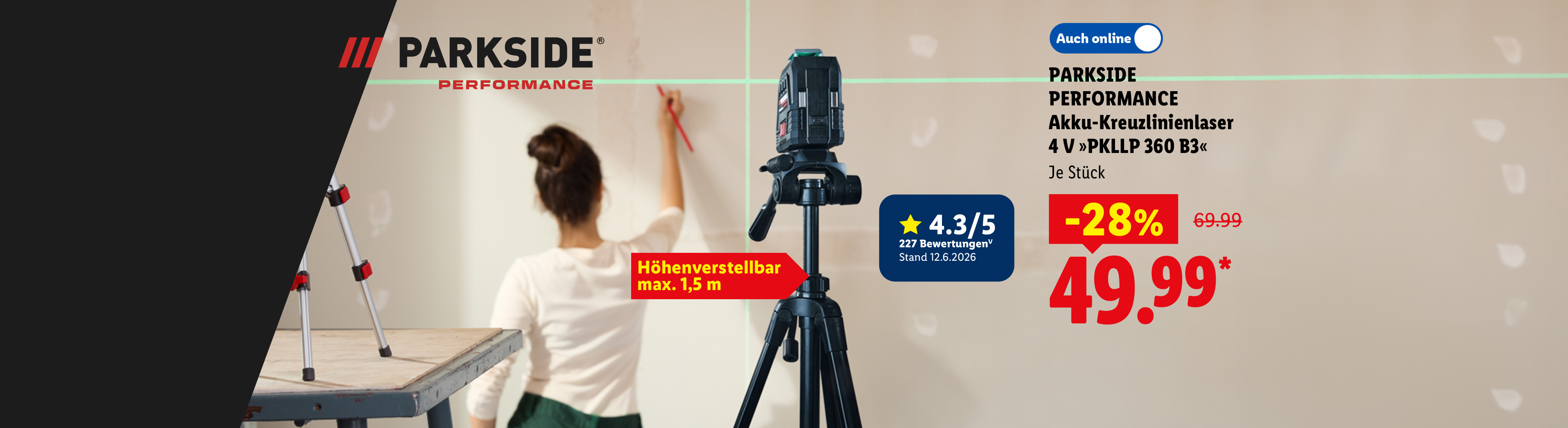 PARKSIDE PERFORMANCE Akku-Kreuzlinienlaser 4 V »PKLLP 360 B3«, Je Stück 28% günstiger für 49.99 €*. Kundenbewertung 4.3/5 Stand 12.6.2026.