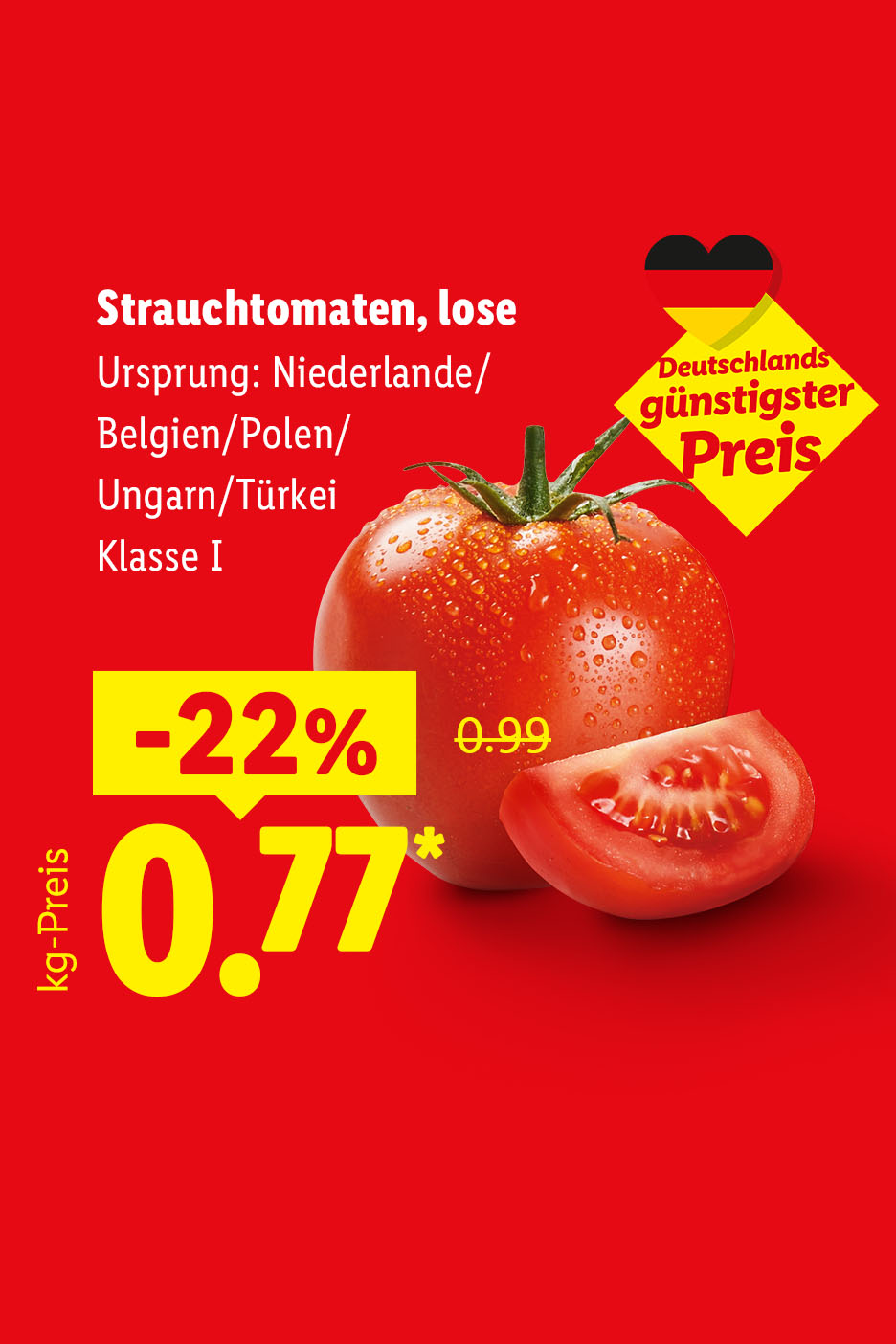 Deutschlands günstigster Preis – Strauchtomaten, lose, Ursprung: Niederlande/Belgien/Polen/Ungarn/Türkei, Klasse I, kg-Preis -22% für 0.77 €*.