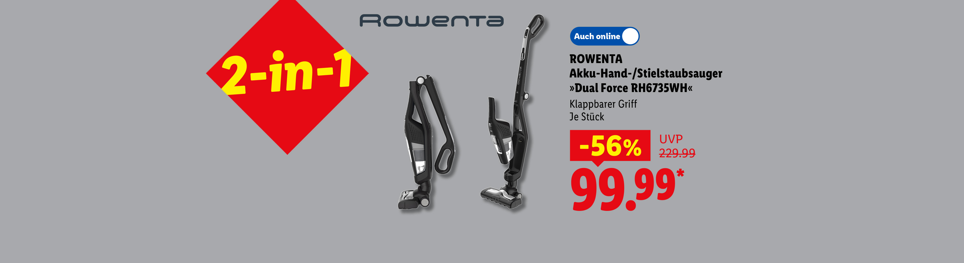 2-in-1: ROWENTA Akku-Hand-/Stielstaubsauger »Dual Force RH6735WH«, Klappbarer Griff, je Stück -56% günstiger, Auch online für 99.99 €*.