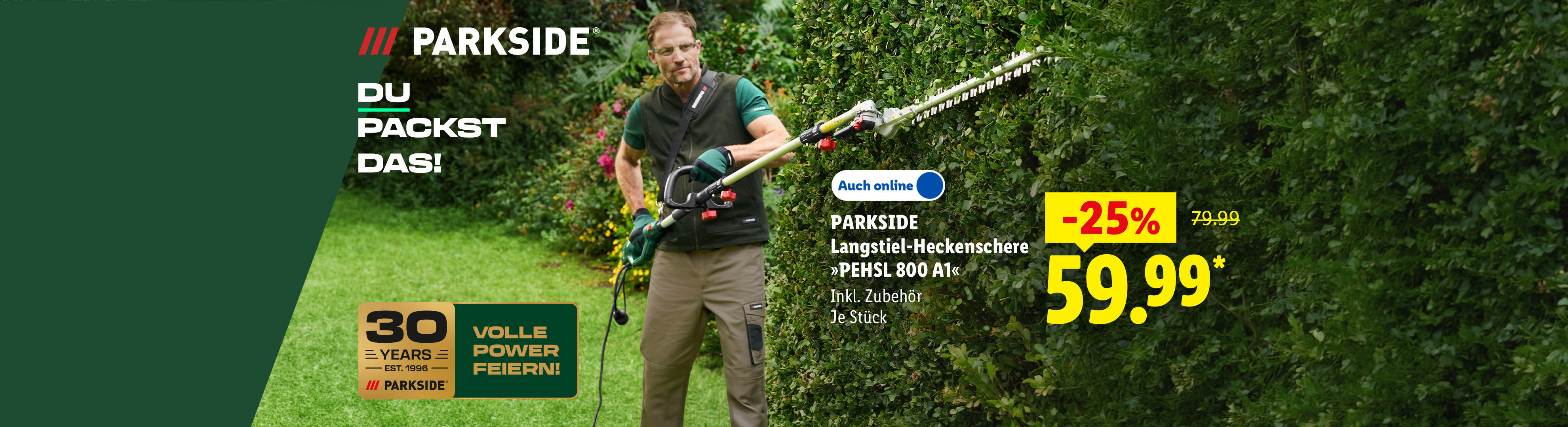 PARKSIDE Langstiel-Heckenschere »PEHSL 800 A1«, Inkl. Zubehör, je Stück -25%, in der Filiale und online erhältlich. für 59.99 €*.