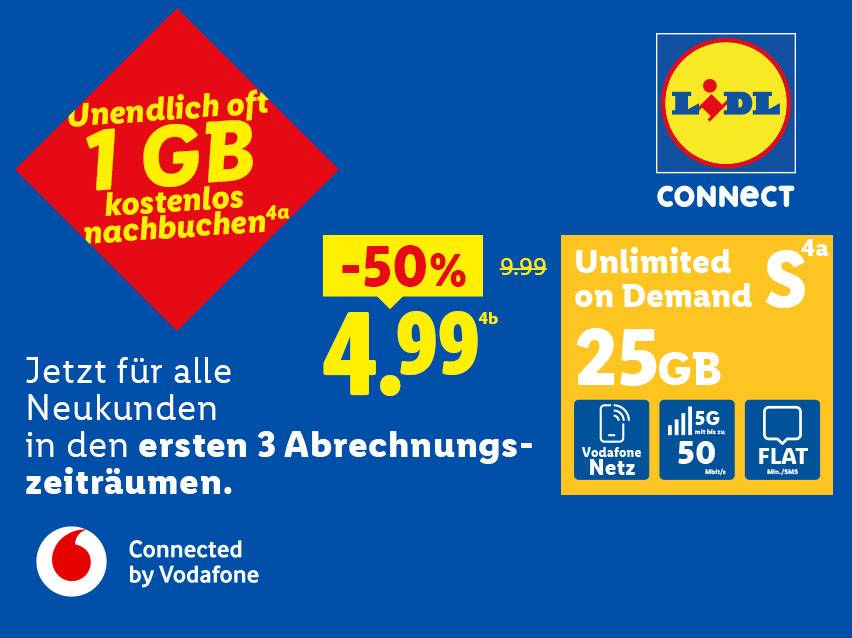 Lidl Connect: Unendlich oft 1 GB kostenlos nachbuchen (4b). -50% günstiger für 4.99 (4a). Jetzt für alle Neukunden in den ersten 3 Abrechnungszeiträumen.