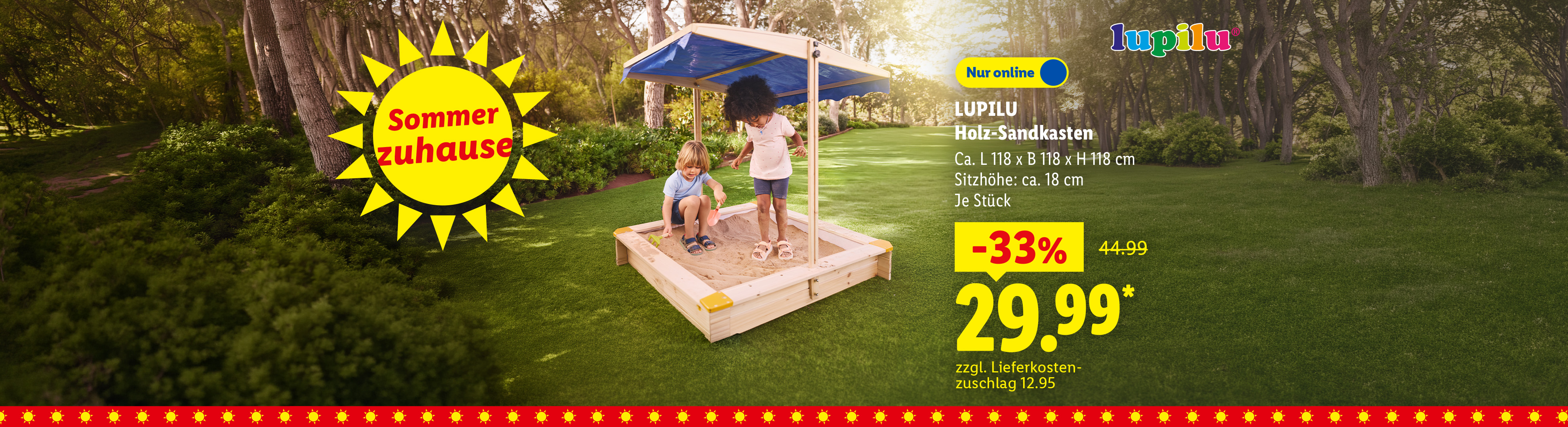 Sommer zuhause: LUPILU Holz-Sandkasten, Ca. L 118 x B 118 x H 118 cm Sitzhöhe: ca. 18 cm, je Stück 33% günstiger, Nur online für 29.99 €*.
