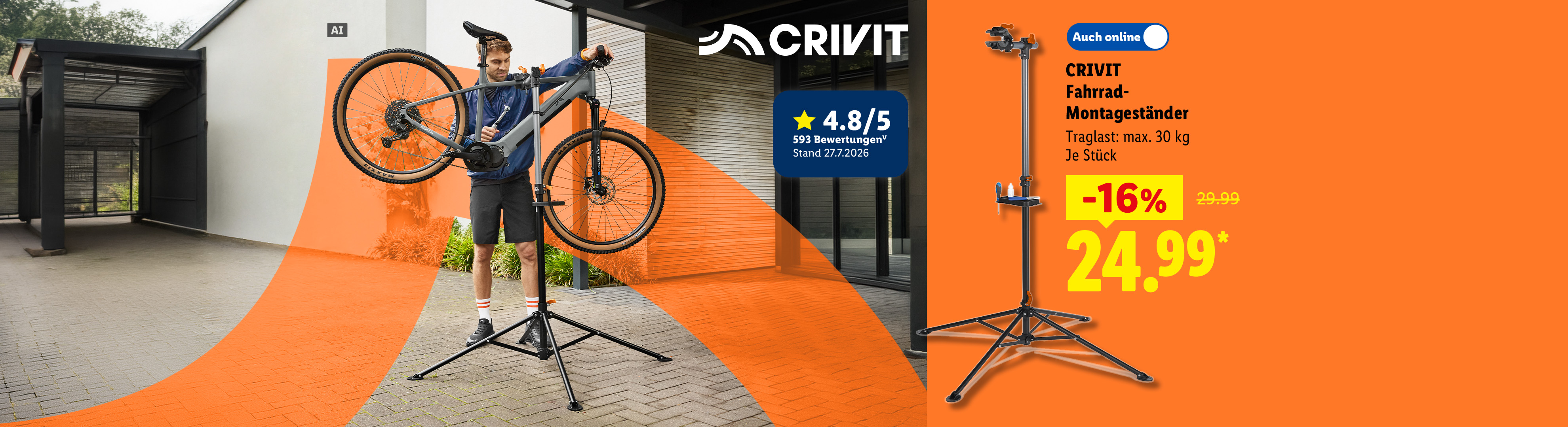 Für E-Bikes geeignet: CRIVIT Fahrrad-Montageständer, Traglast: max. 30 kg Kundenbewertung 4.8/5 Stand 27.7.2026, je Stück -16% günstiger in der Filiale und online erhältlich für 24.99 €*.