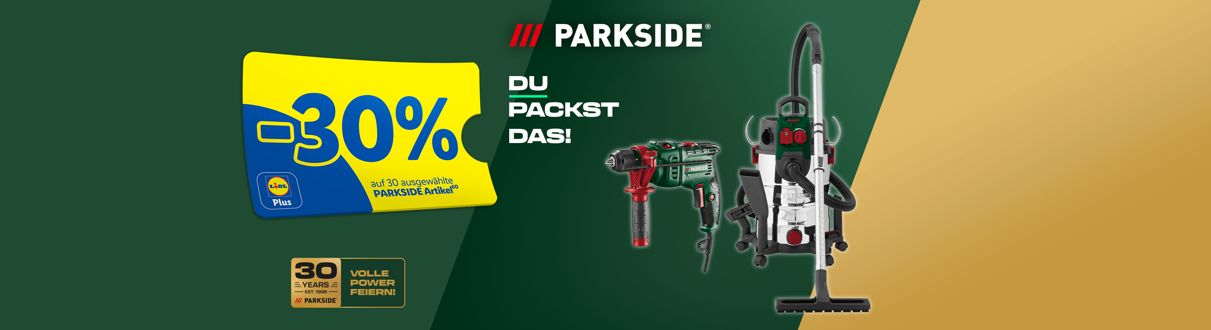 Mit Lidl Plus -30% auf 30 ausgewählte PARKSIDE Artikel (60): PARKSIDE – Du packst das! 30 Jahre volle Power feiern!