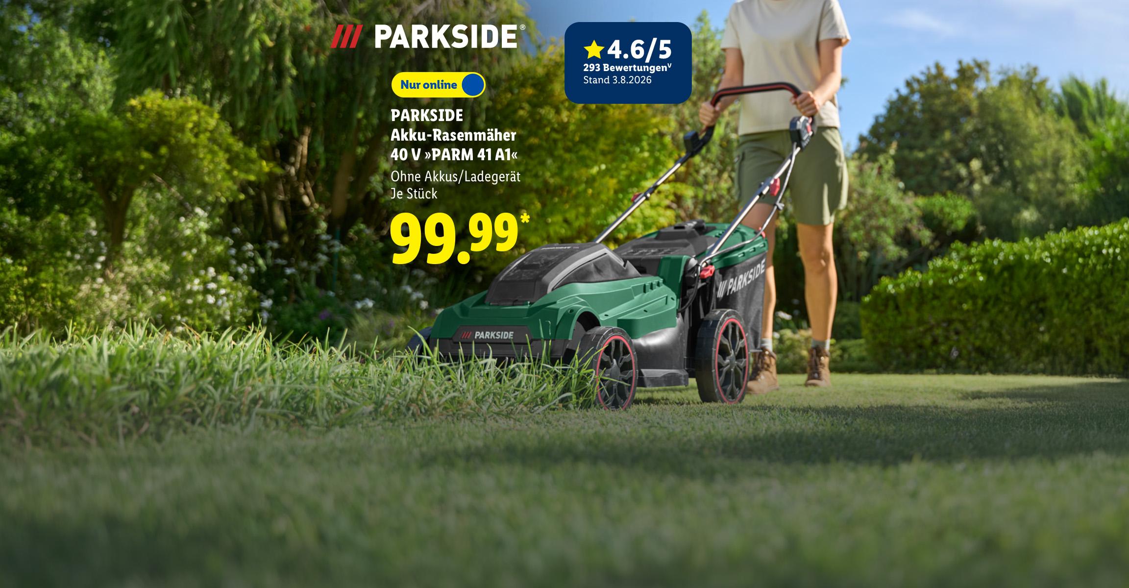 PARKSIDE Akku-Rasenmäher 40 V »PARM 41 A1«, Ohne Akkus/Ladegerät, je Stück, Nur online für 99.99 €*. Kundenbewertung 4.6/5 Stand 3.8.2026