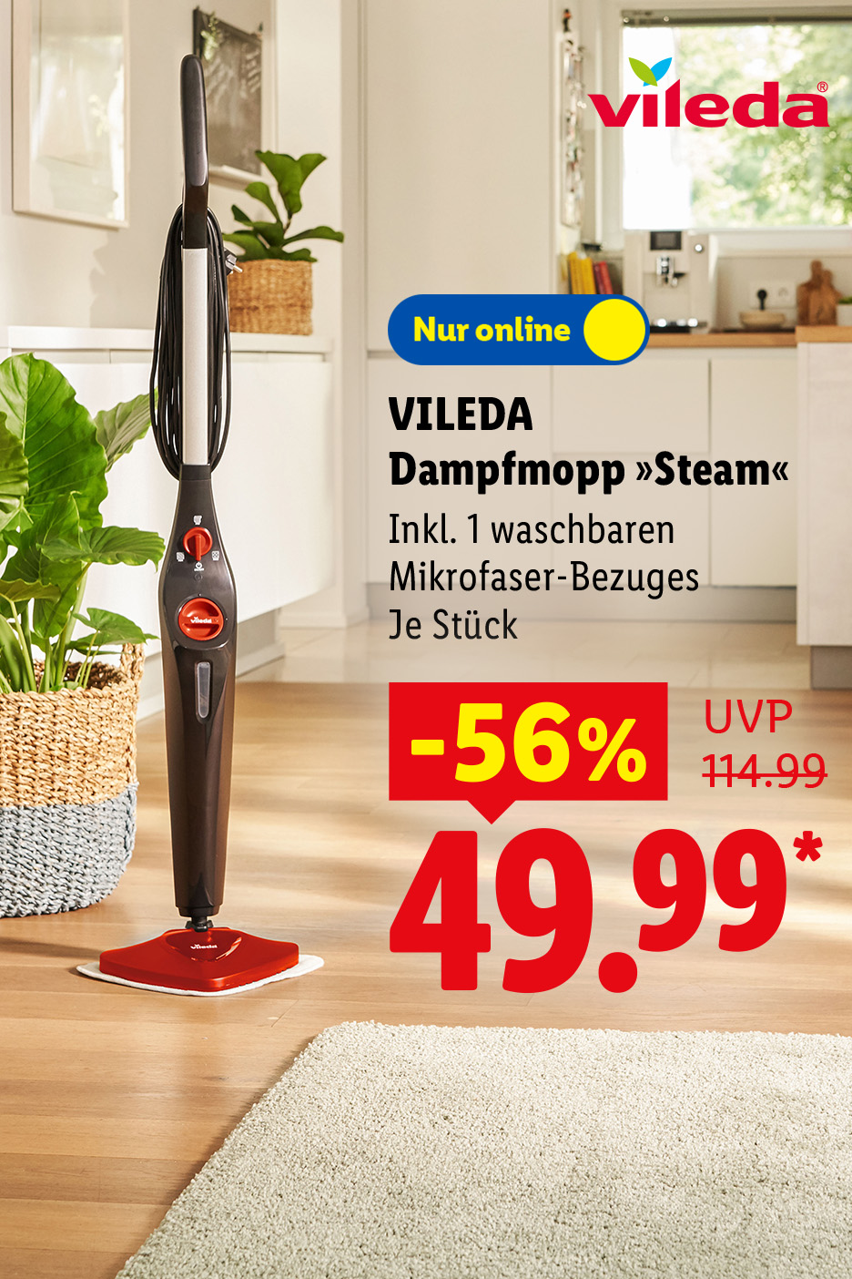 VILEDA Dampfmopp »Steam«, inkl. 1 waschbaren Mikrofaser-Bezuges, je Stück nur online -56% günstiger für 49.99 €*.