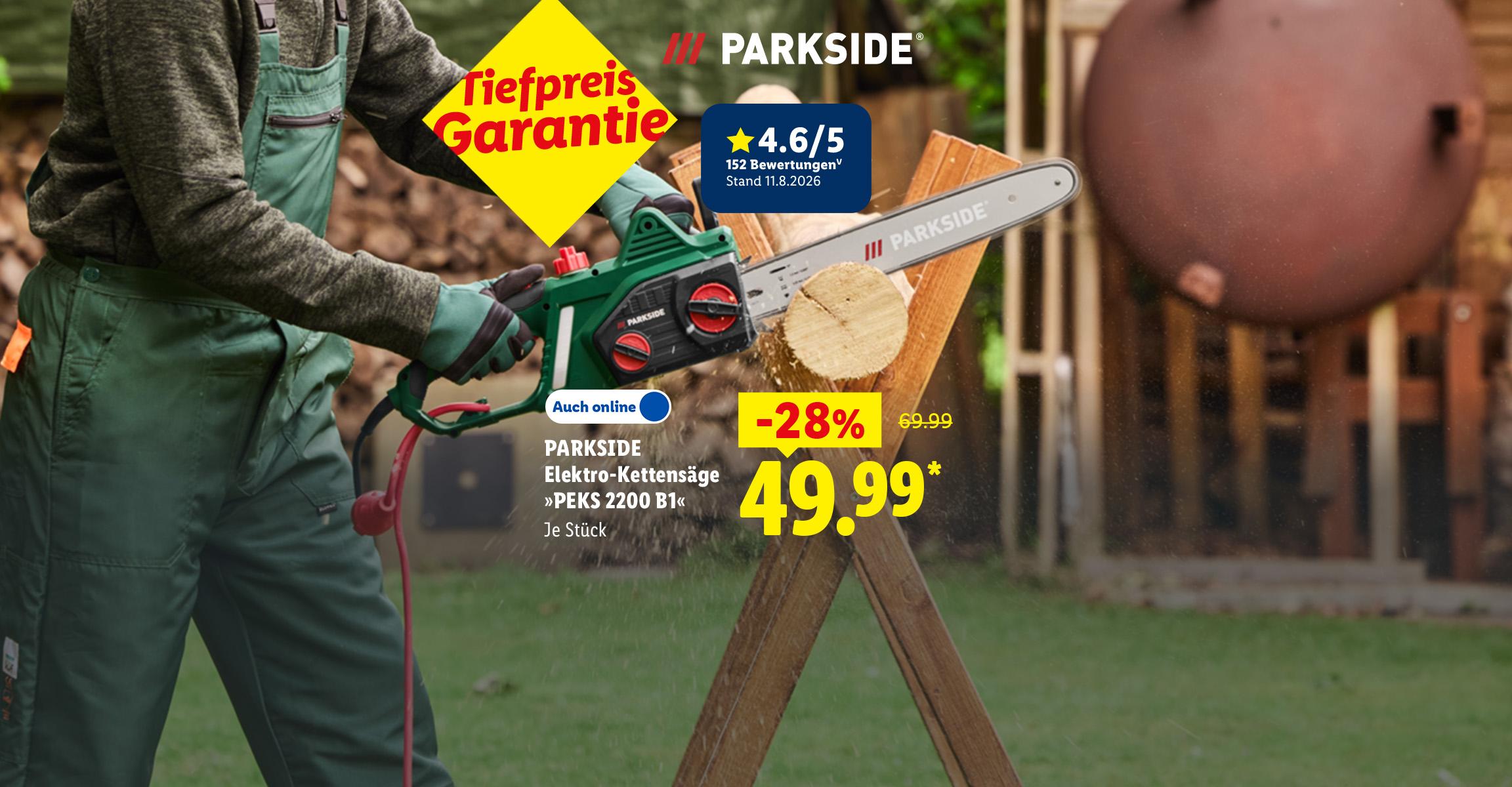 Tiefpreis Garantie: PARKSIDE Elektro-Kettensäge »PEKS 2200 B1«, Kundenbewertung 4.6/5 Stand 11.8.2026, je Stück -28% günstiger, Auch online für 49.99 €*.