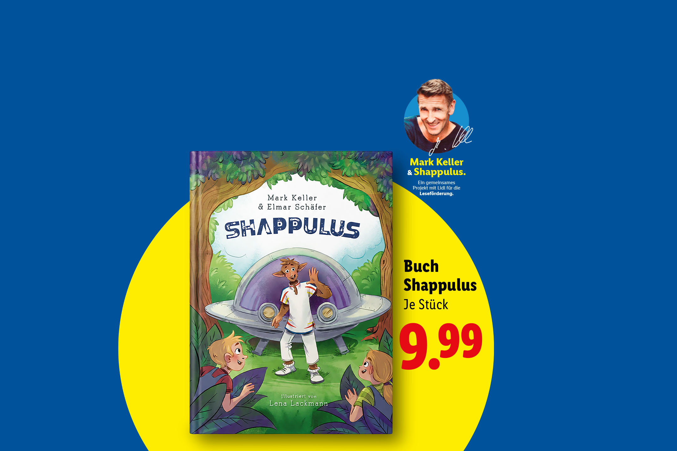 Mark Keller & Shappulus. Ein gemeinsames Projekt mit Lidl für die Leseförderung.