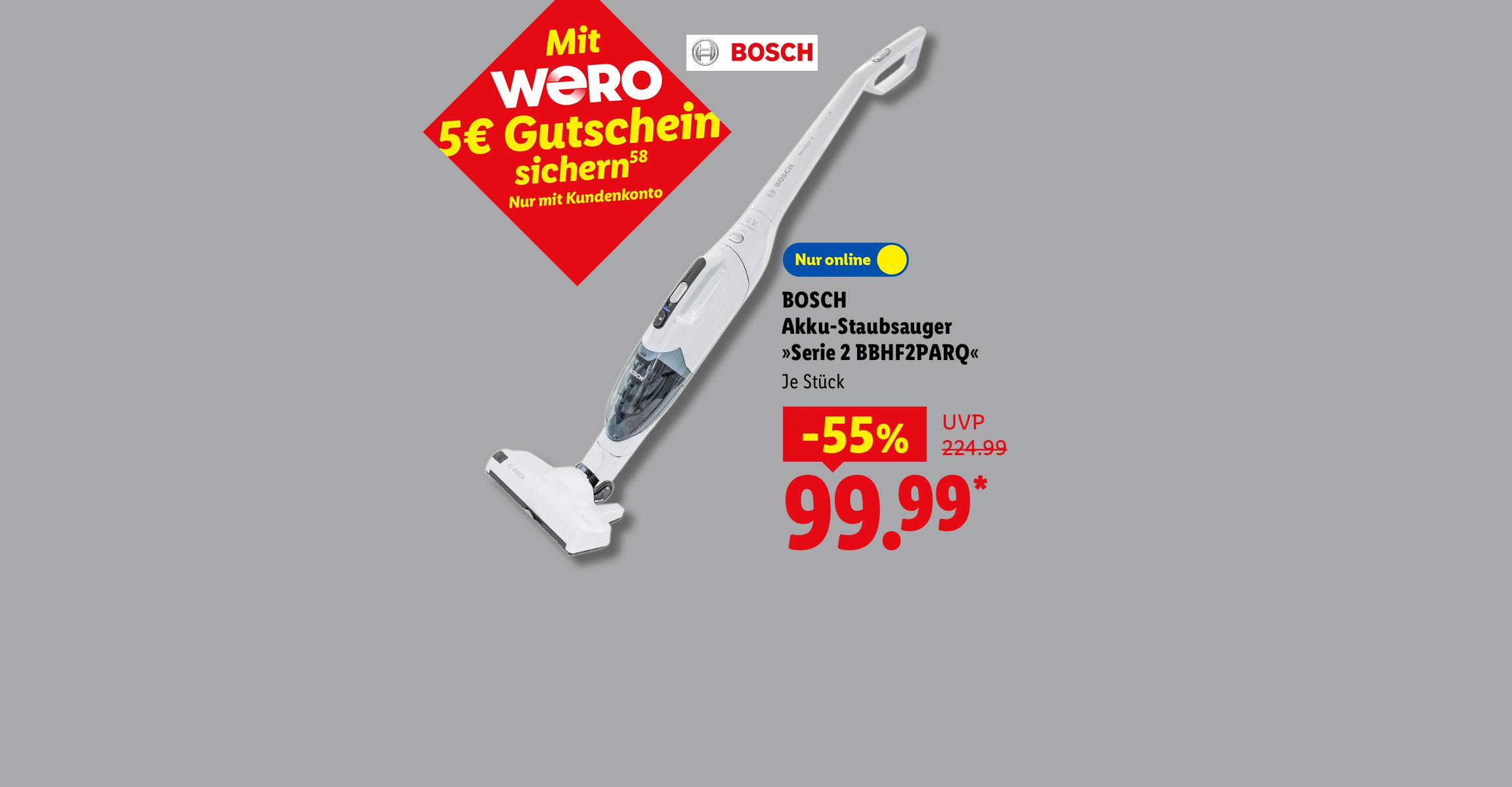Mit WERO 5€ Gutschein sichern: BOSCH Akku-Staubsauger »Serie 2 BBHF2PARQ«, Je Stück, -55% Rabatt, Nur online für 99.99 €*.