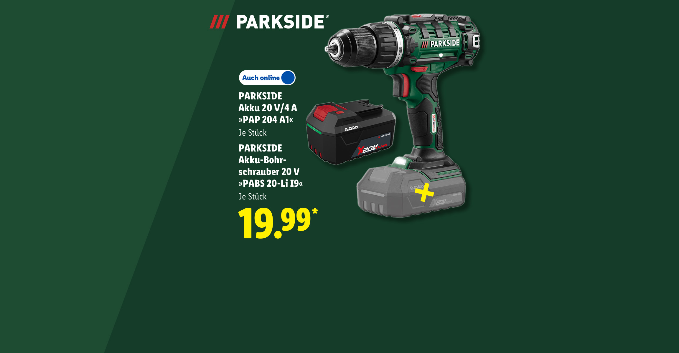 PARKSIDE Akku-Bohrschrauber 20 V »PABS 20-Li I9«, PARKSIDE Akku 20 V/4 A »PAP 204 A1«, je Stück, Auch online für 19.99 €*.