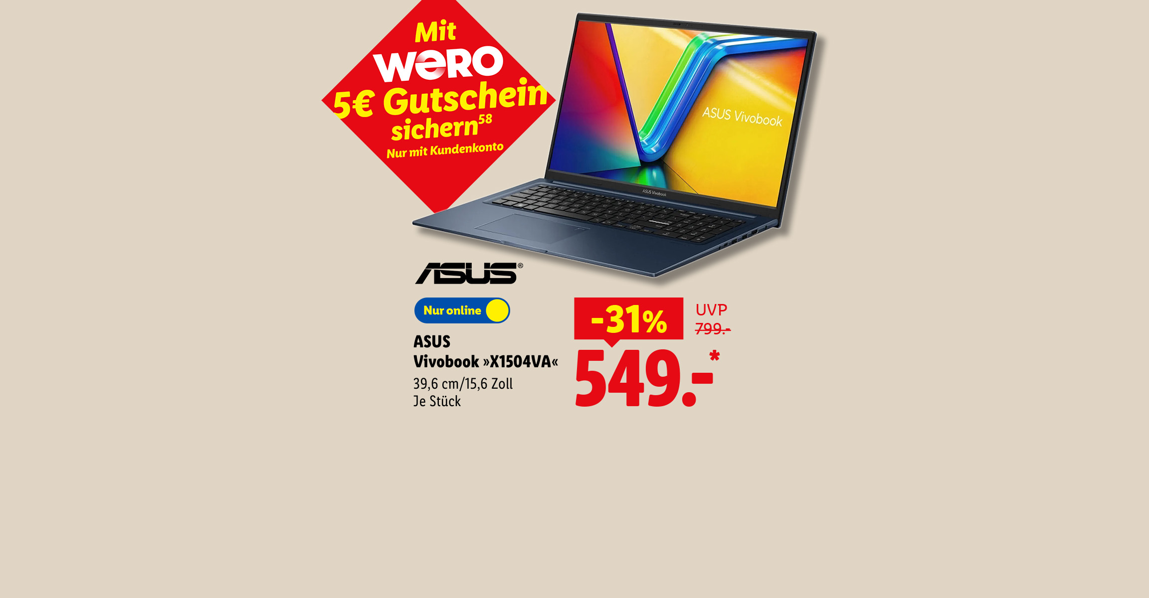 Mit WERO 5€ Gutschein sichern: ASUS Vivobook »X1504VA«, 39,6 cm/15,6 Zoll, je Stück -31% günstiger, nur online für 549.- €*.