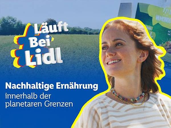 #LäuftbeiLidl Nachhaltige Ernährung innerhalb der planetaren Grenzen
