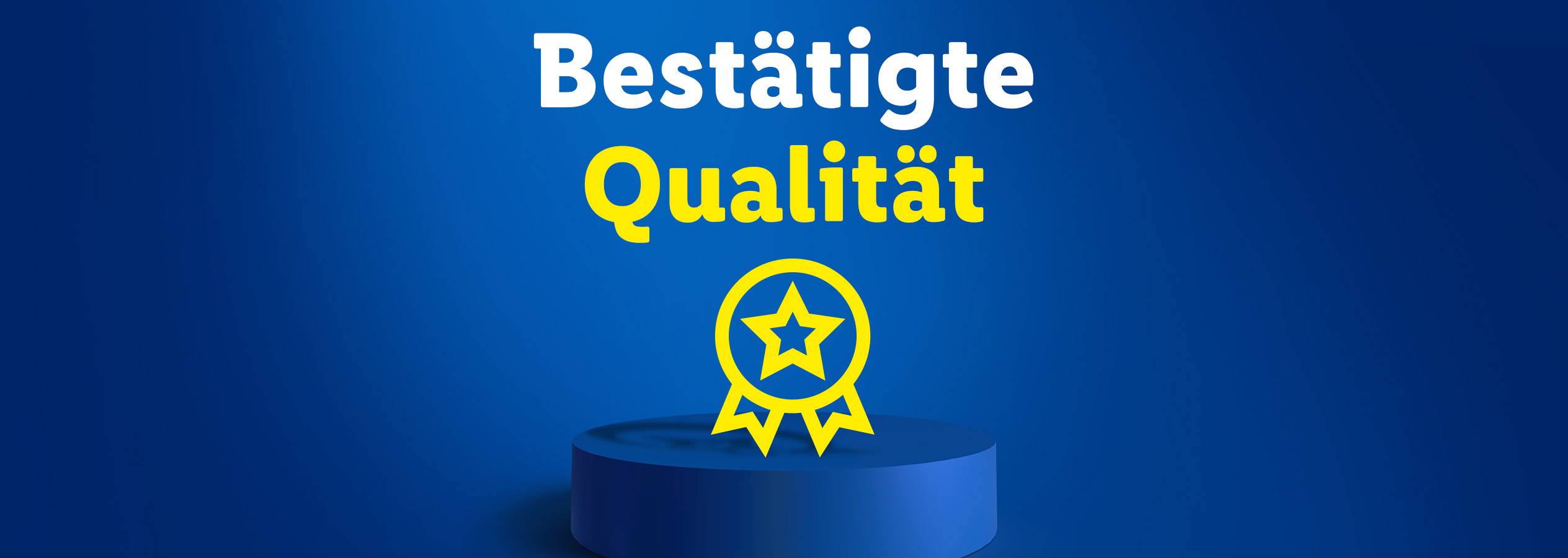 Bestätigte Qualität