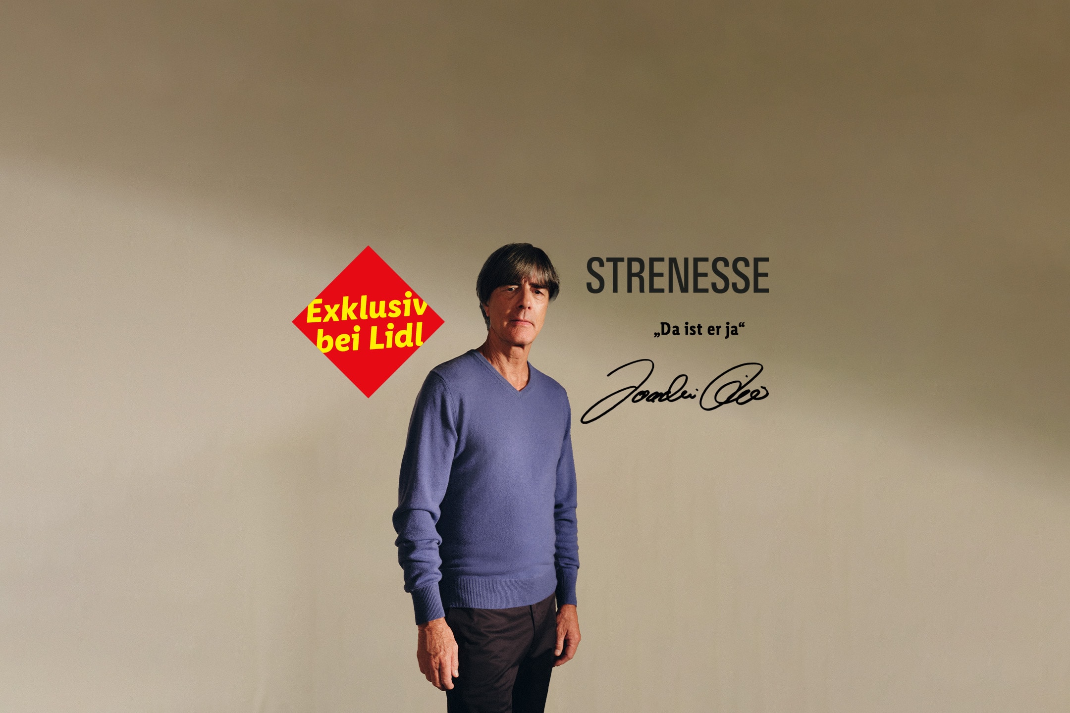 STRENESSE Exklusiv bei Lidl „Da ist er ja" Jogi Löw